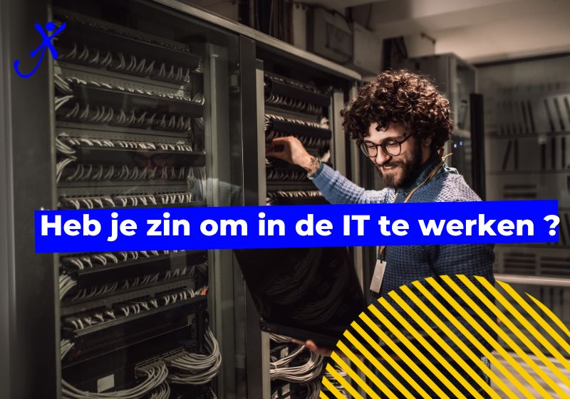 om in de IT te werken, Zin om in de IT te werken ?
