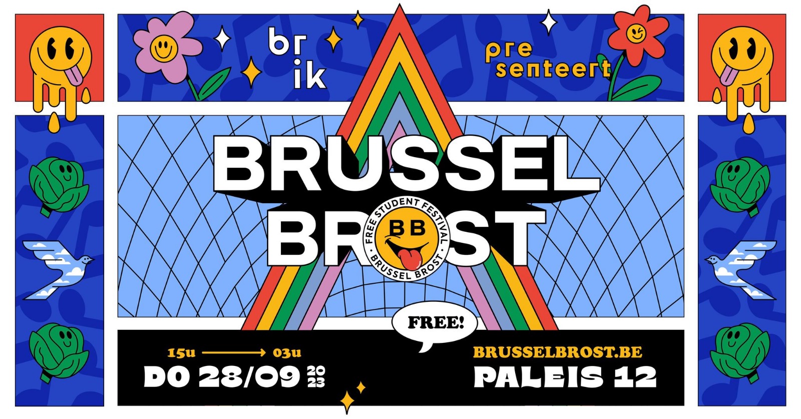 Brussel Brost, Brussel Brost : het brusselse gratis studentenfestival !