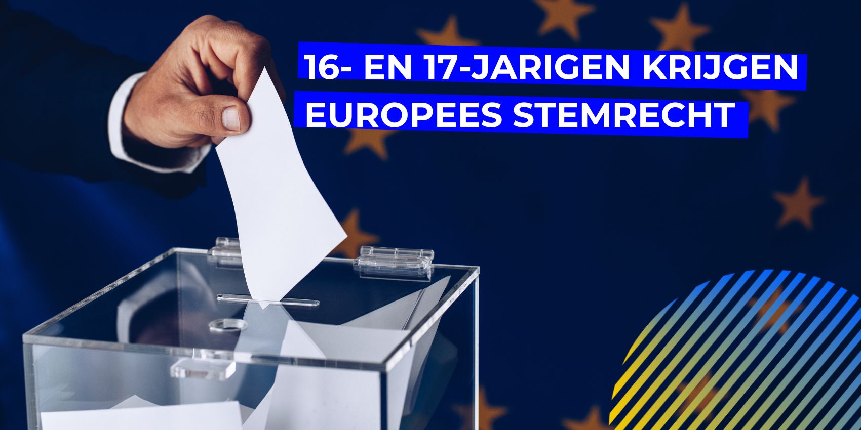 16- en 17-jarigen krijgen Europees stemrecht, 16- en 17-jarigen krijgen Europees stemrecht
